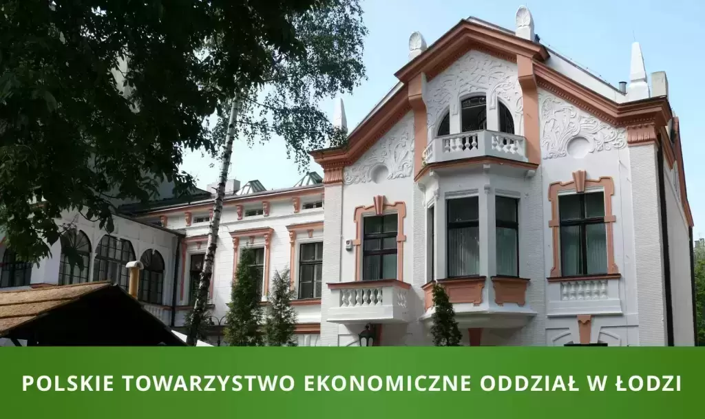 Zdjęcie Polskie Towarzystwo Ekonomiczne Oddział w Łodzi